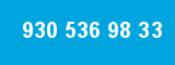 930 536 98 33